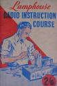 Lamphouse Radio Instruction Course
